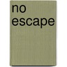 No Escape door Hilary Norman
