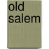 Old Salem