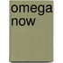 Omega Now