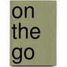On the Go door Rozanne Lanczak Williams