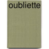 Oubliette by Megg Jensen