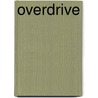 Overdrive by H.I. Larry