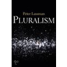 Pluralism by Peter Lassman