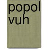 Popol Vuh door Annimo