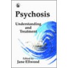 Psychosis door Jane Ellwood