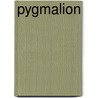 Pygmalion door George Bernard Shaw