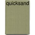 Quicksand