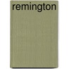 Remington by Loyd V. Allen
