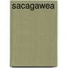 Sacagawea by Rachel A. Koestler-Grack