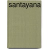 Santayana by Timothy L.S. Sprigge