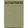 Schamland door Stefan Selke