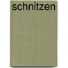 Schnitzen by Philip Kiefer