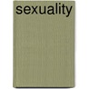 Sexuality by Joseph Bristow