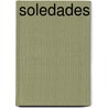 Soledades by Luis De Gongora Y. Argote