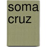 Soma Cruz door Ronald Cohn