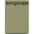 Songscape