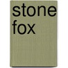 Stone Fox door Marcia Sewall