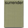 Surrender by Nicholas Comfort