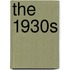 The 1930s