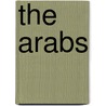 The Arabs door Heinz Halm