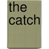 The Catch by Mark Mason