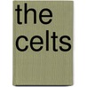 The Celts door Daithi O. Hogain