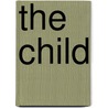 The Child door R. Ainslie