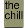 The Chill by Mick Bertilorenzi