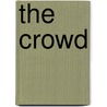 The Crowd door Le Bon