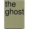 The Ghost by Nicholas Edwards
