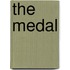 The Medal