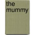 The Mummy