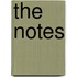 The Notes