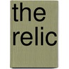The Relic by Jose Maria De Eca De Queiros