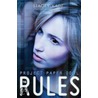 The Rules door Stacey Kade