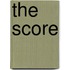 The Score
