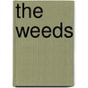 The Weeds by Jared Stanley