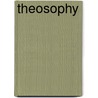 Theosophy door Rudolf Steiner
