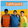 Tolerance by Connie C. Miller