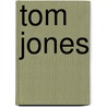 Tom Jones by Janet McAlpin