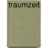 Traumzeit