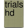 Trials Hd door Ronald Cohn