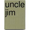 Uncle Jim door Caldwell Davis