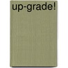 Up-Grade! door Pam Wedgwood