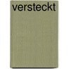 Versteckt door Jack Ketchum