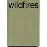 Wildfires door Rochelle Baltzer
