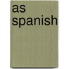 As Spanish by Mike Thacker