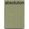 Absolution by Susannah Sandlin