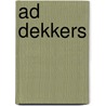 Ad Dekkers by Jesse Russell