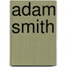 Adam Smith door Dwight R. Lee